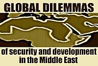 Global Dilemmas of Security and Devepment in the Middle East - 9-10 listopada 2010